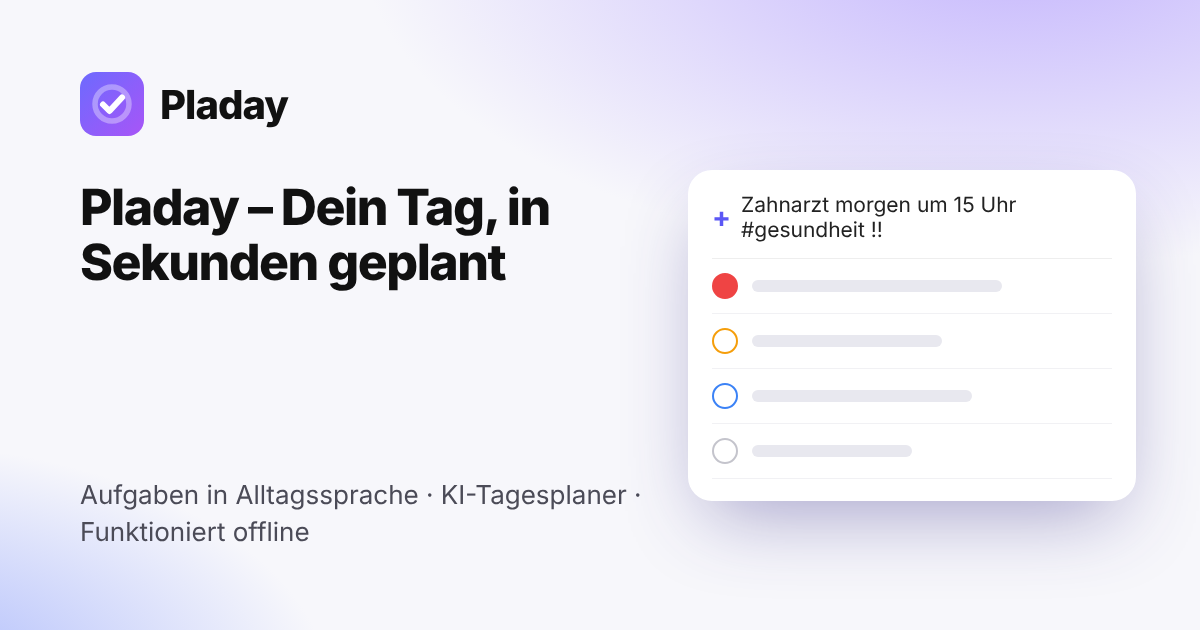 Pladay – To-do-Liste & Planer mit KI, auch offline